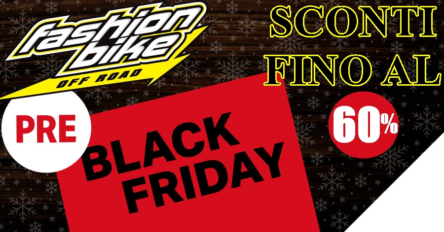 ANTICIPIAMO IL BLACK FRIDAY
